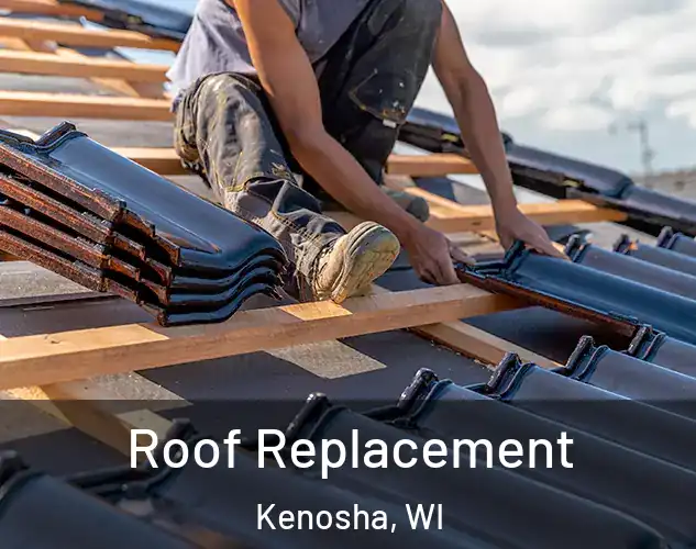  Roof Replacement Kenosha, WI