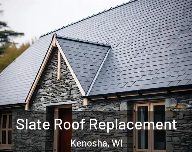  Slate Roof Replacement Kenosha, WI